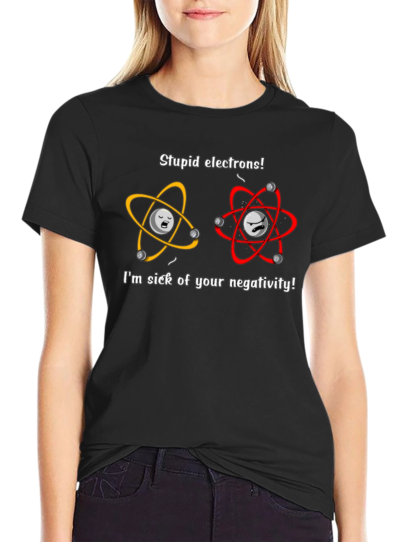 Stupid Electrons T-Shirt - Science Humor