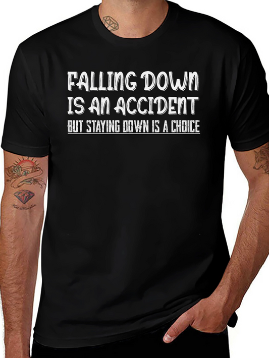 Inspirational Falling Down T-Shirt - Choose to Rise Again