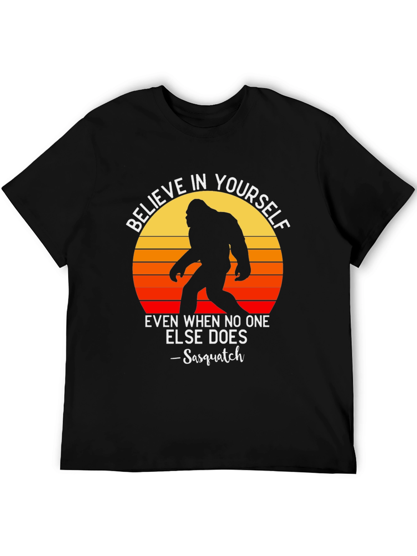 Believe in Yourself Sasquatch Graphic Tee
