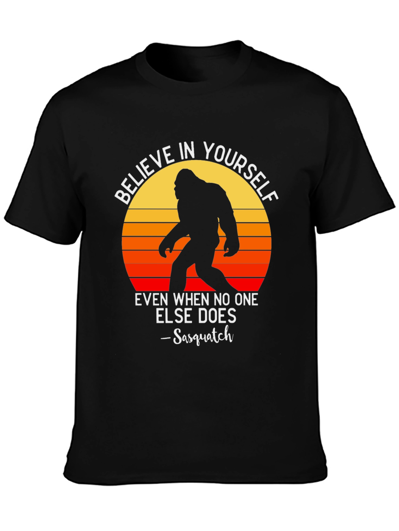Believe in Yourself Sasquatch Graphic Tee