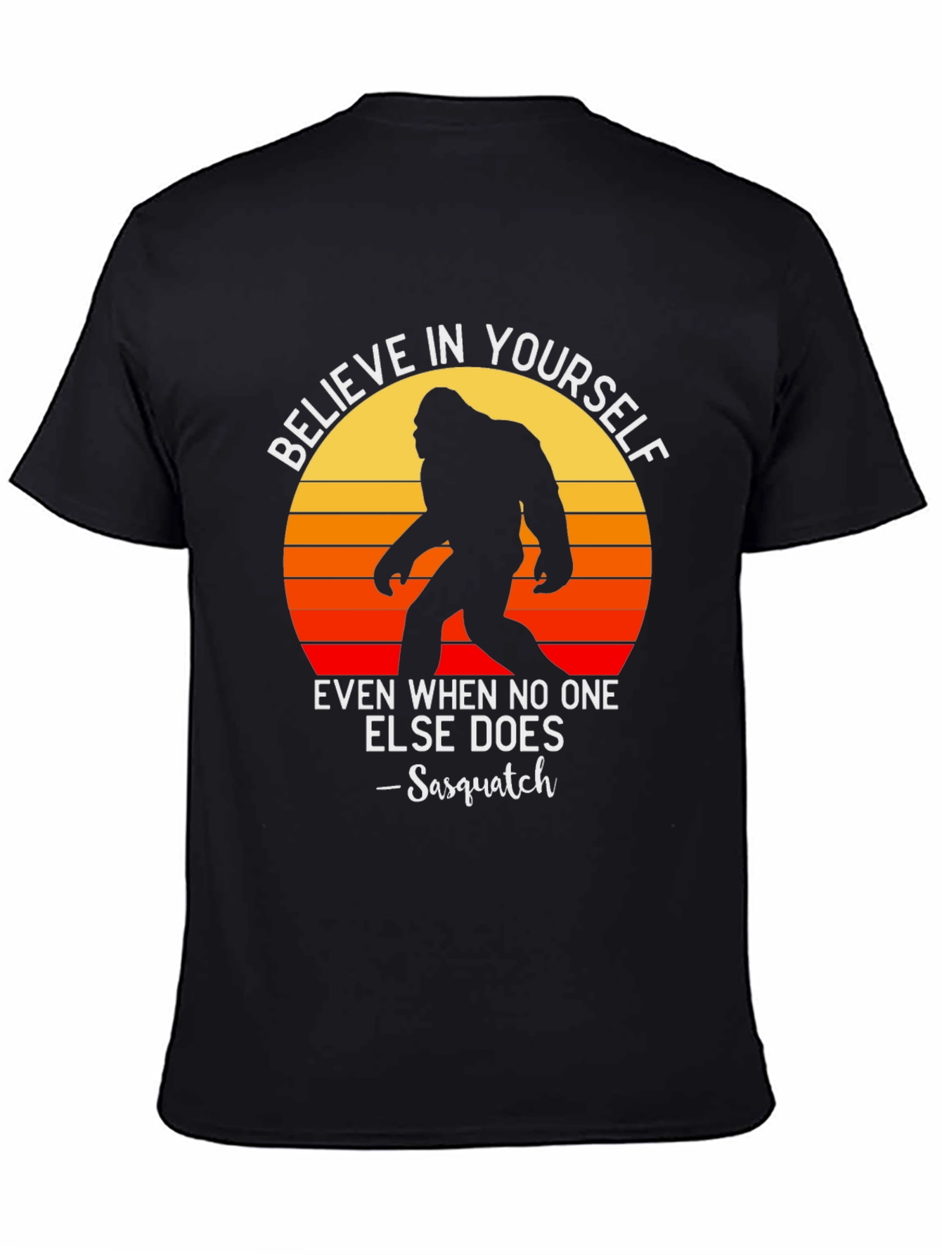 Believe in Yourself Sasquatch Graphic Tee