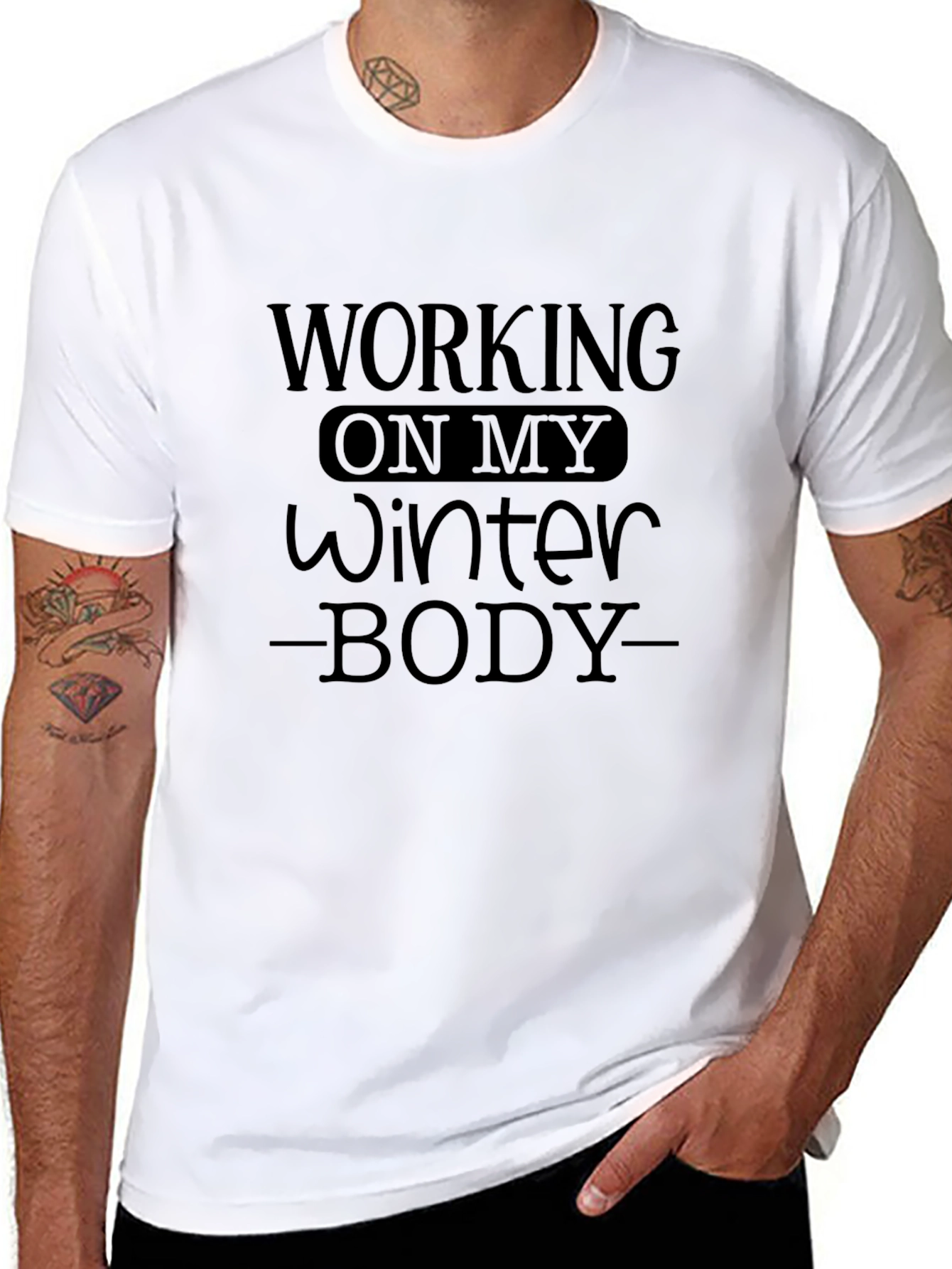 Working On My Winter Body T-Shirt