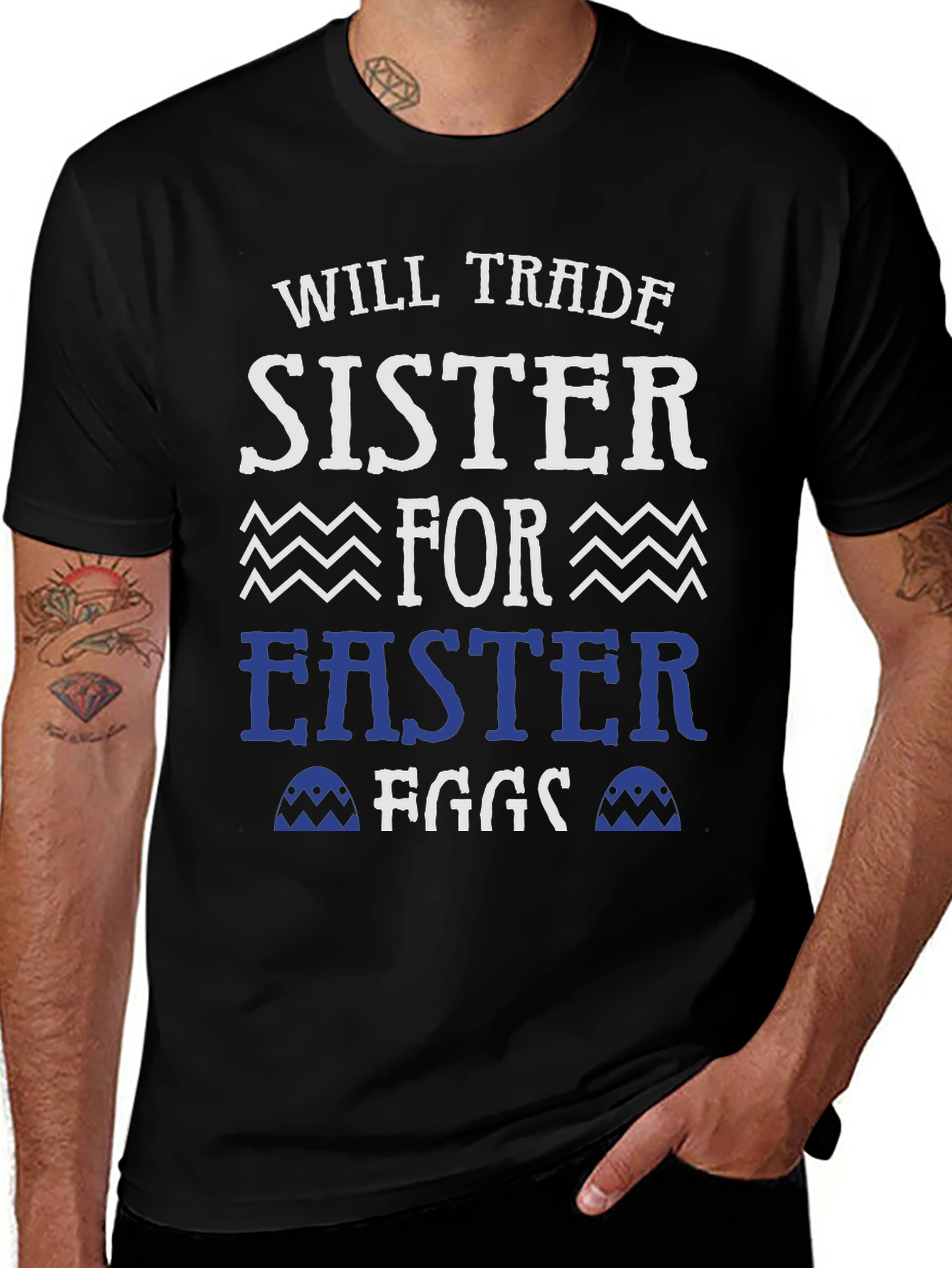 Will Trade Sister For Easter Eggs T-Shirt