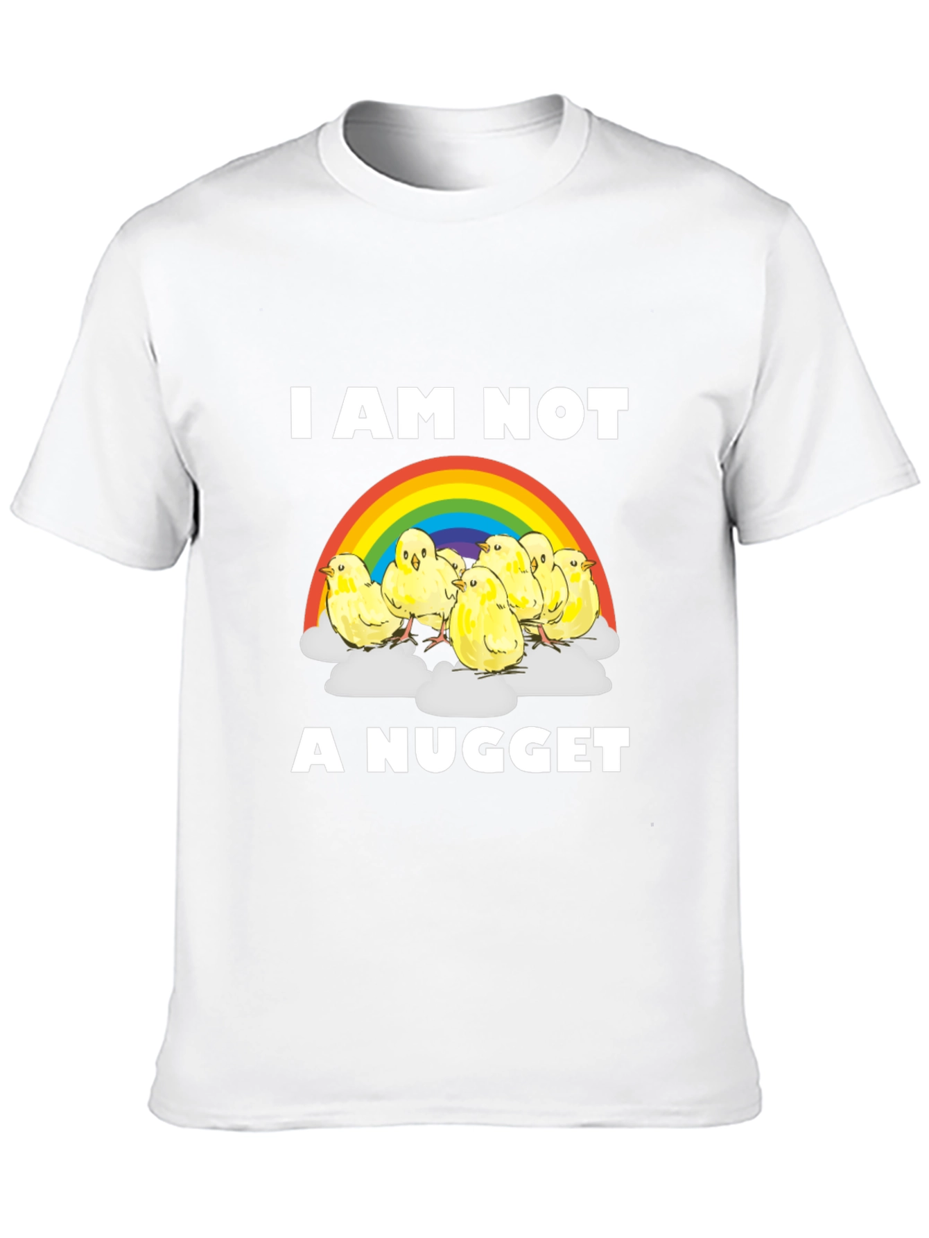 I Am Not A Nugget T-Shirt