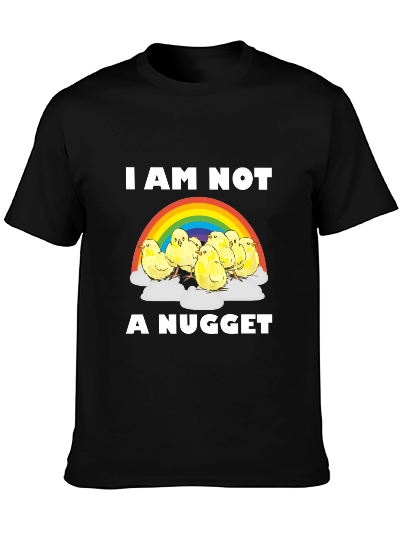 I Am Not A Nugget T-Shirt