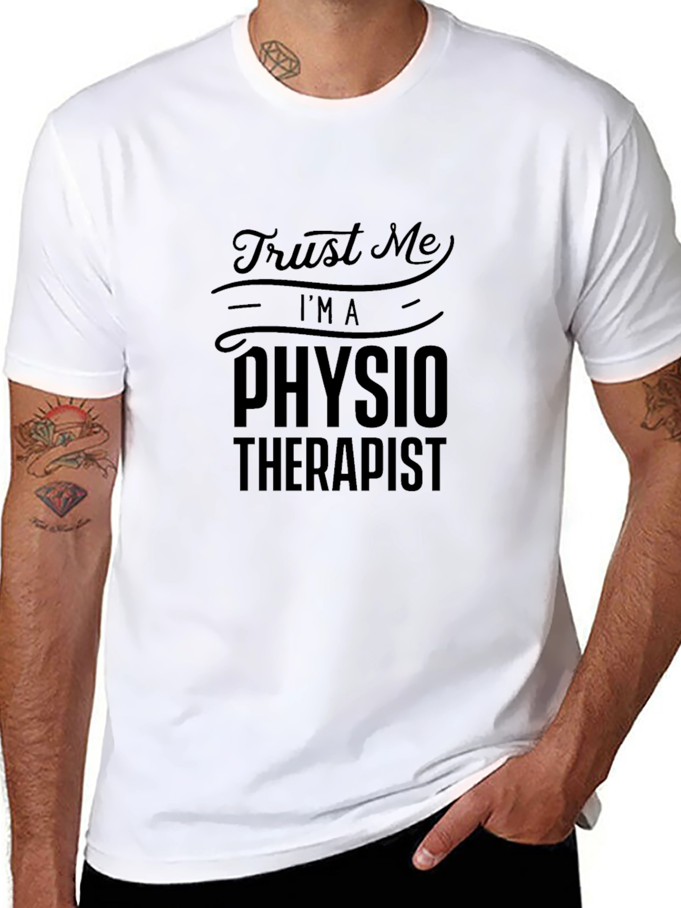 Trust Me Im A Physio Therapist T-Shirt
