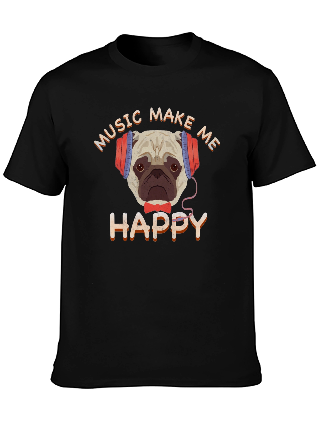 Music Make Me Happy Pug T-Shirt
