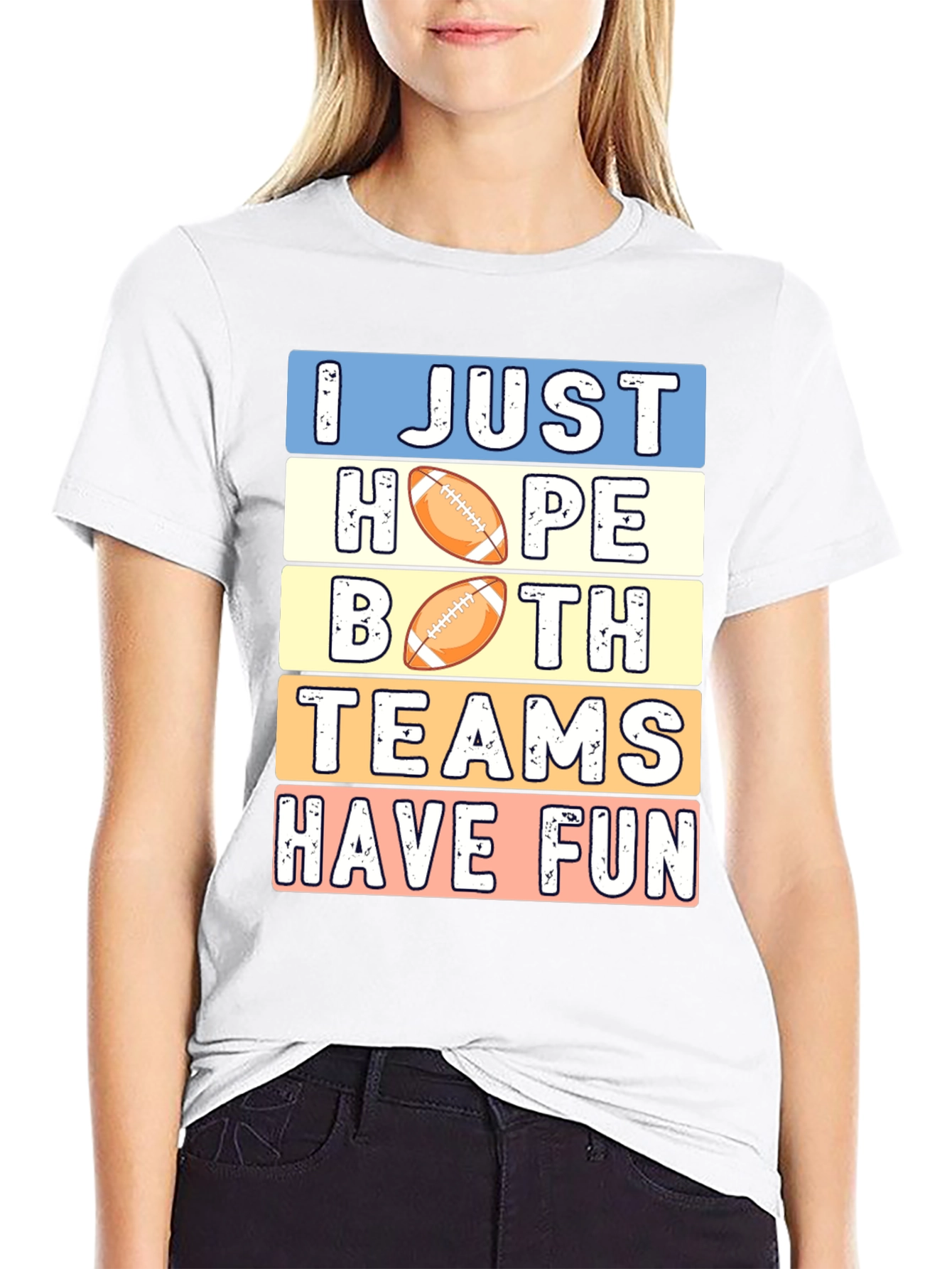 I Just Hope Both Teams Have Fun T-Shirt