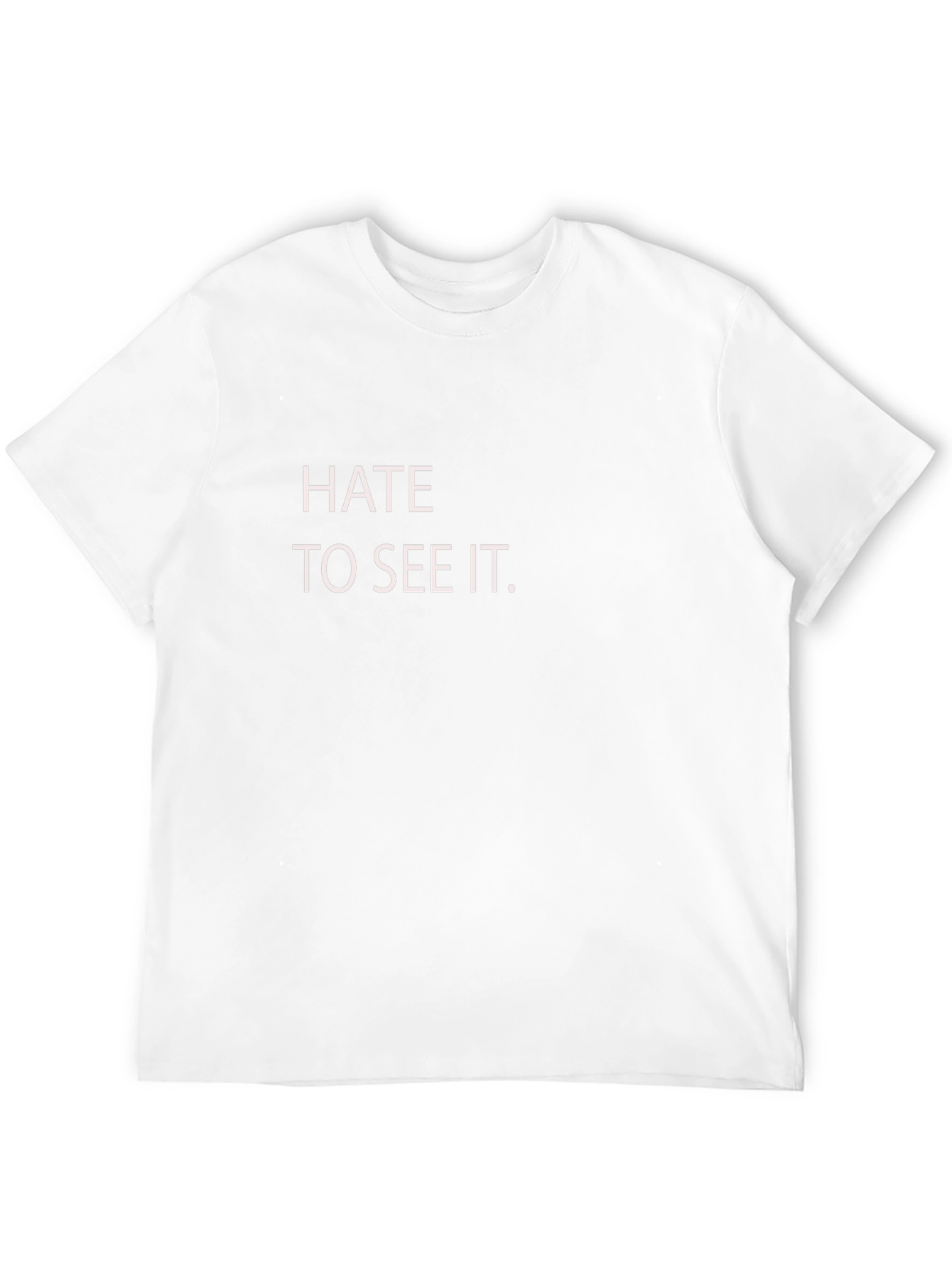 Hate To See It Tee - Classic Graphic T-Shirt