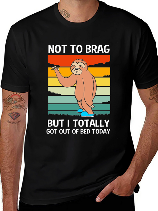 Sloth Got Out Of Bed T-Shirt - Funny Lazy Tee