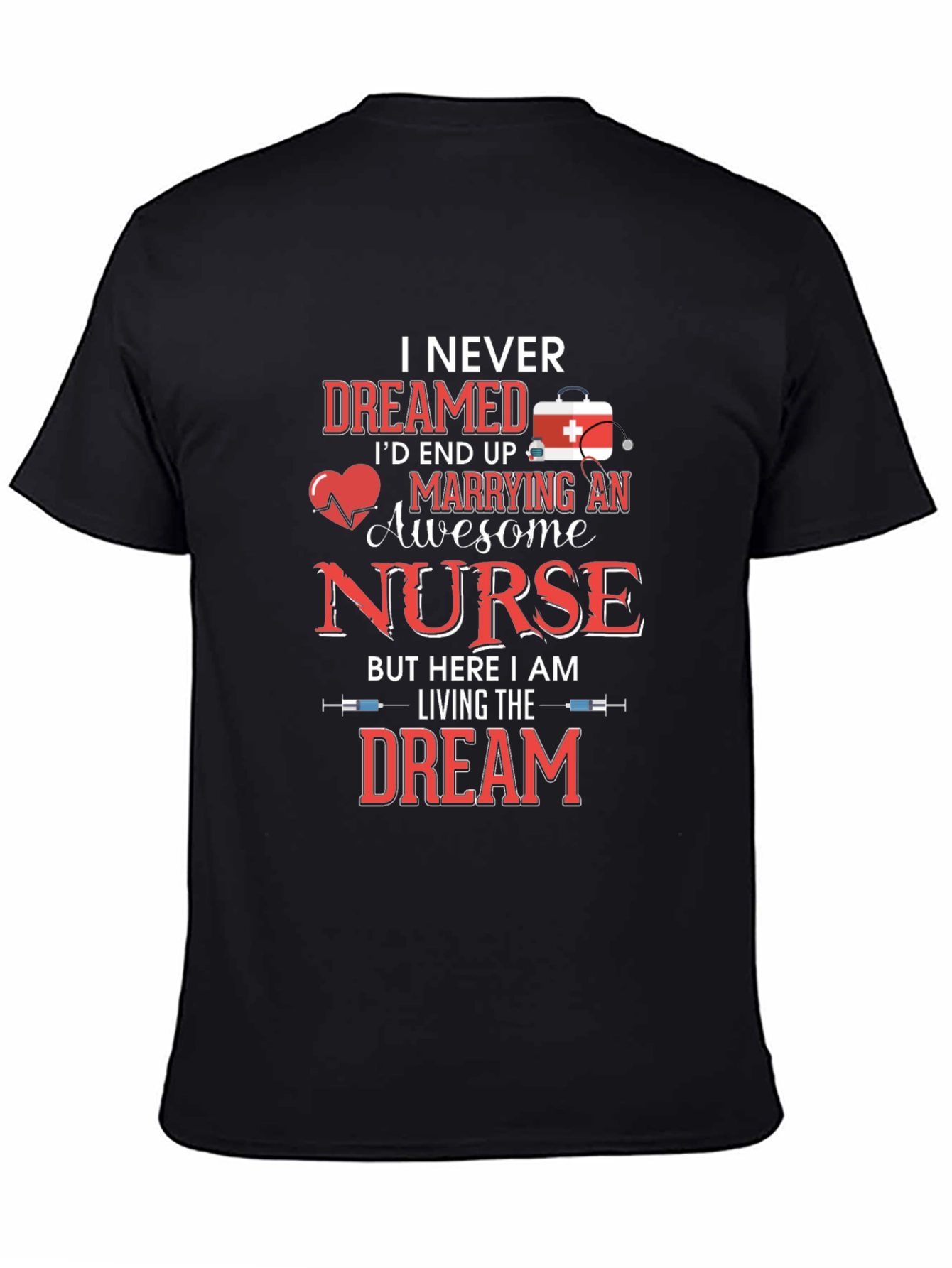 Awesome Nurse T-Shirt - Husband Gift