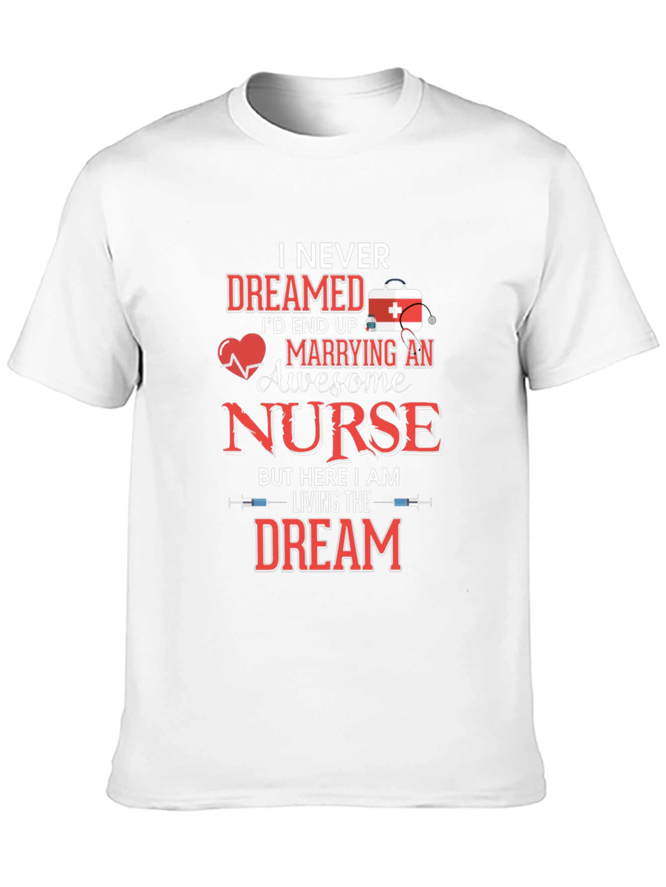 Awesome Nurse T-Shirt - Husband Gift