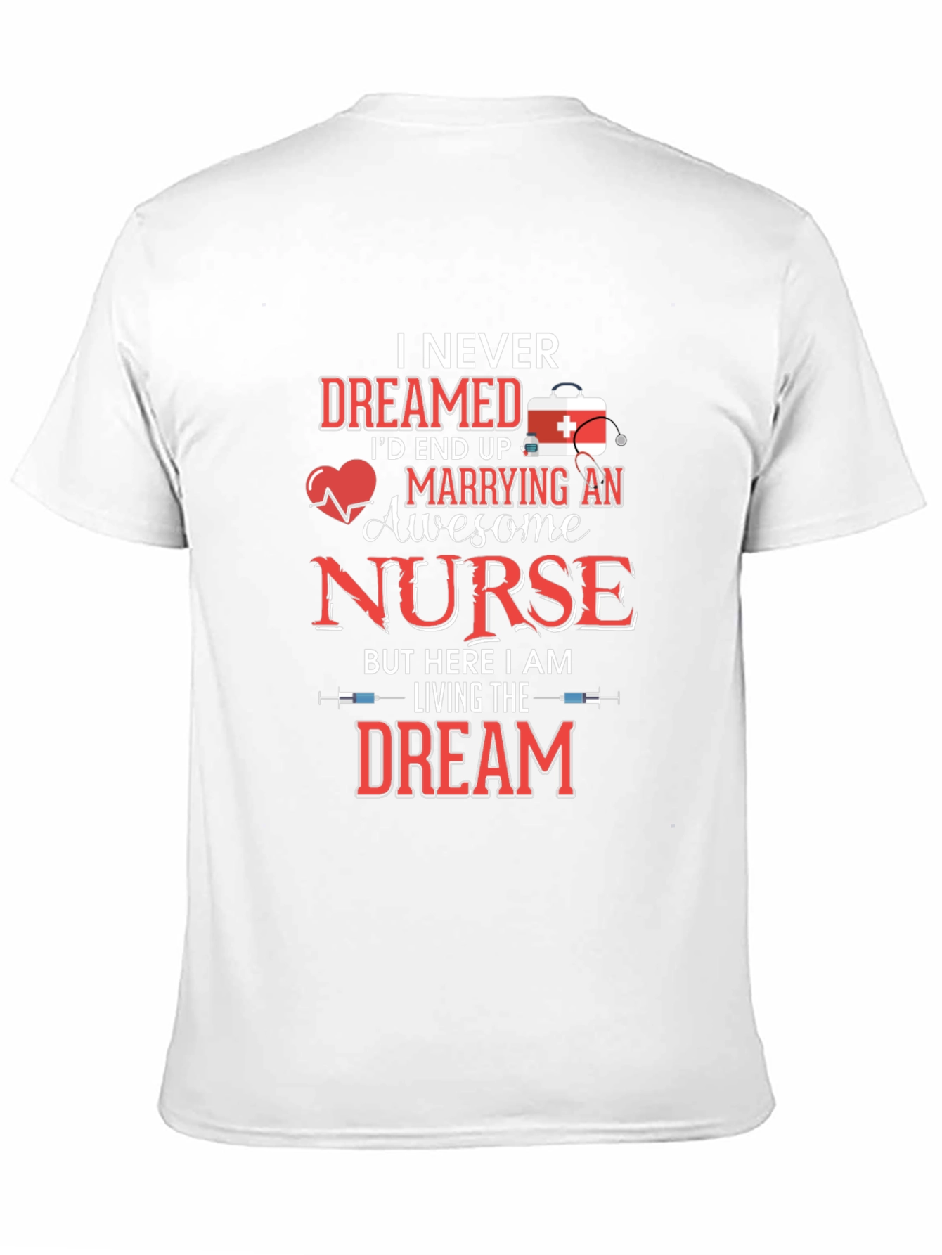 Awesome Nurse T-Shirt - Husband Gift