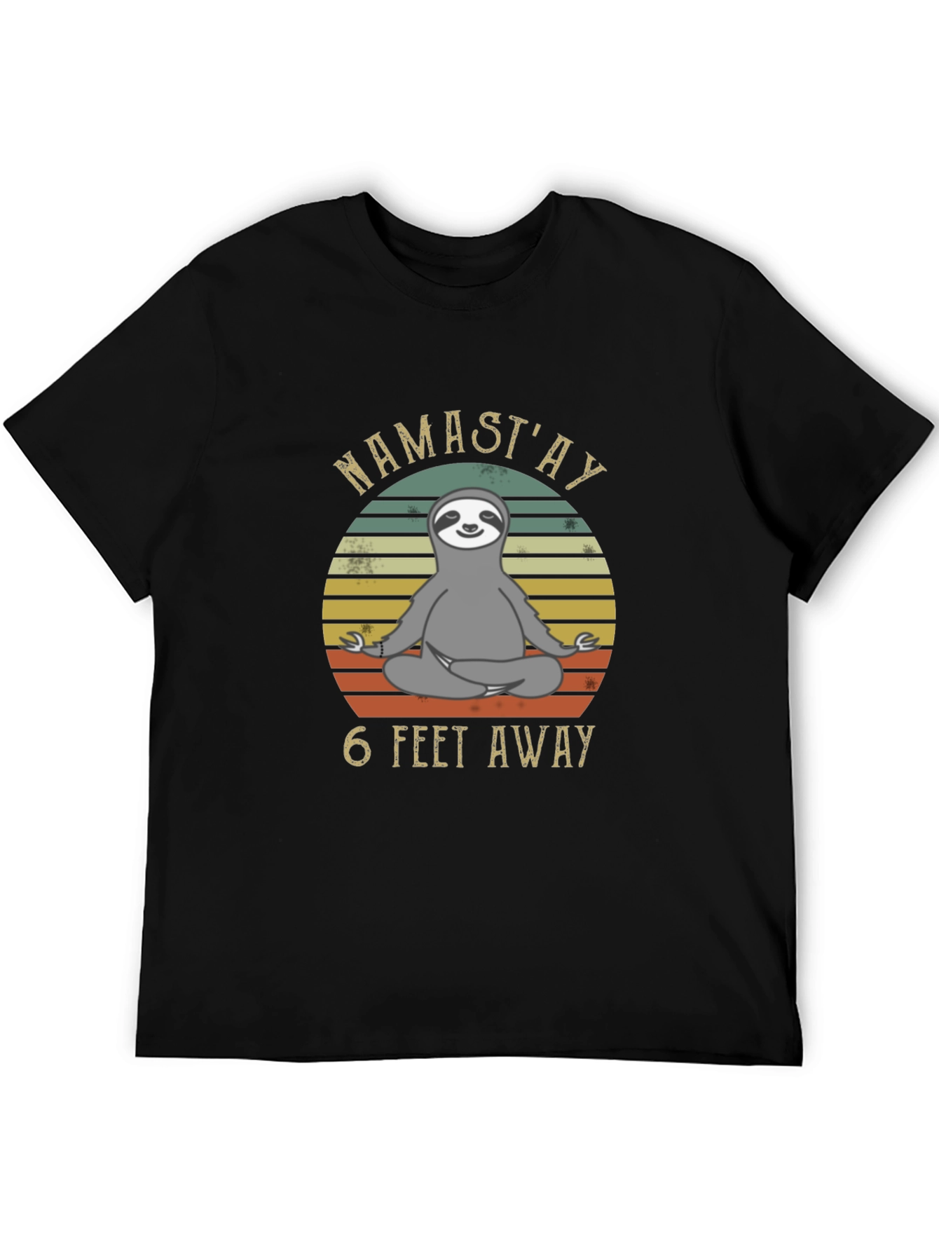 Namastay 6 Feet Away Sloth T-Shirt