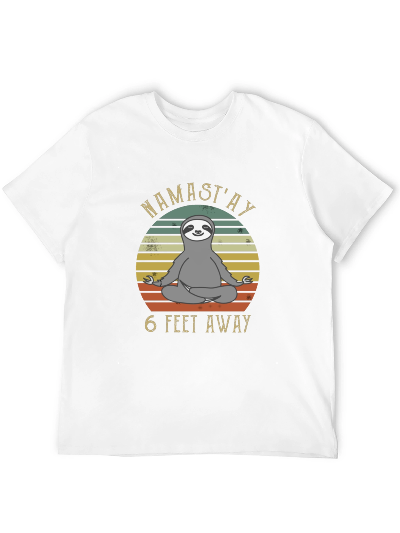 Namastay 6 Feet Away Sloth T-Shirt