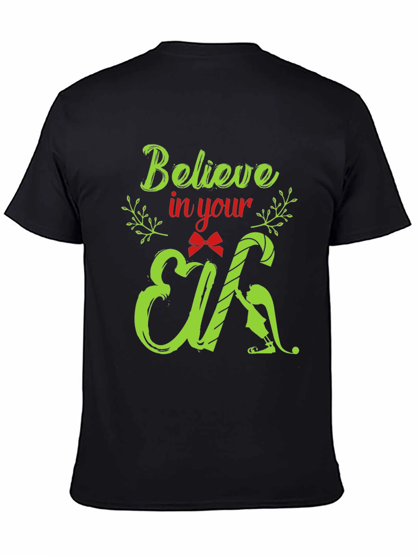 Believe In Your Elf Graphic Tee