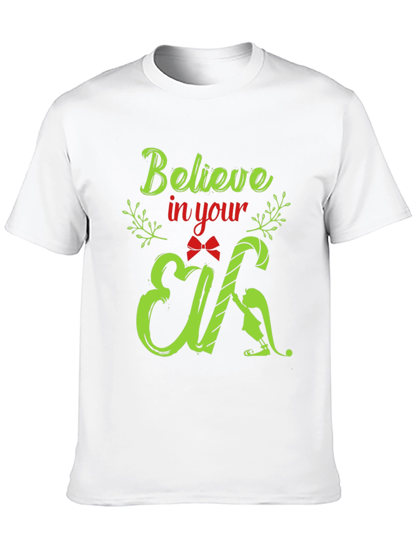 Believe In Your Elf Graphic Tee