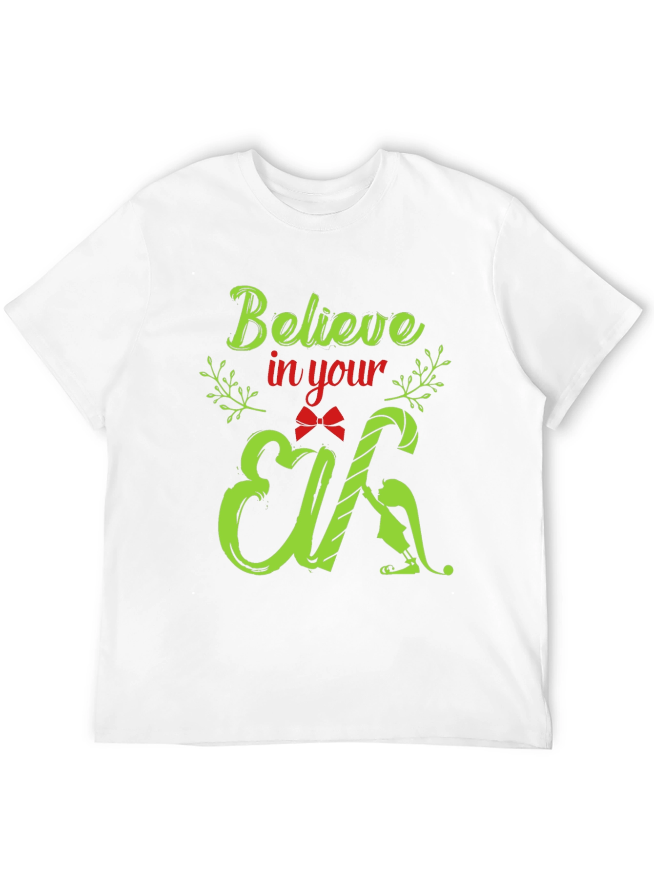 Believe In Your Elf Graphic Tee