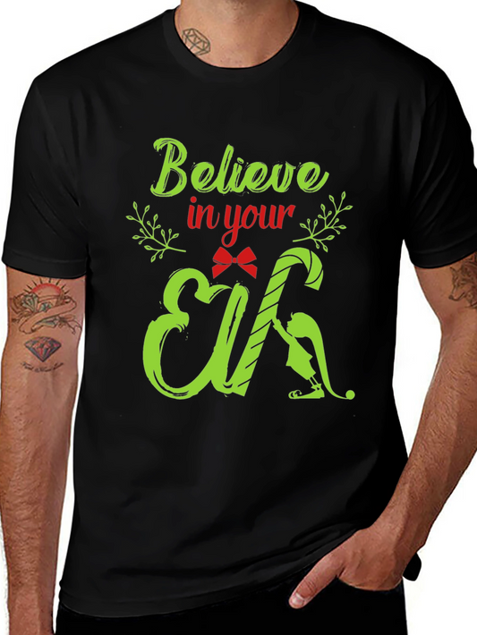 Believe In Your Elf Graphic Tee