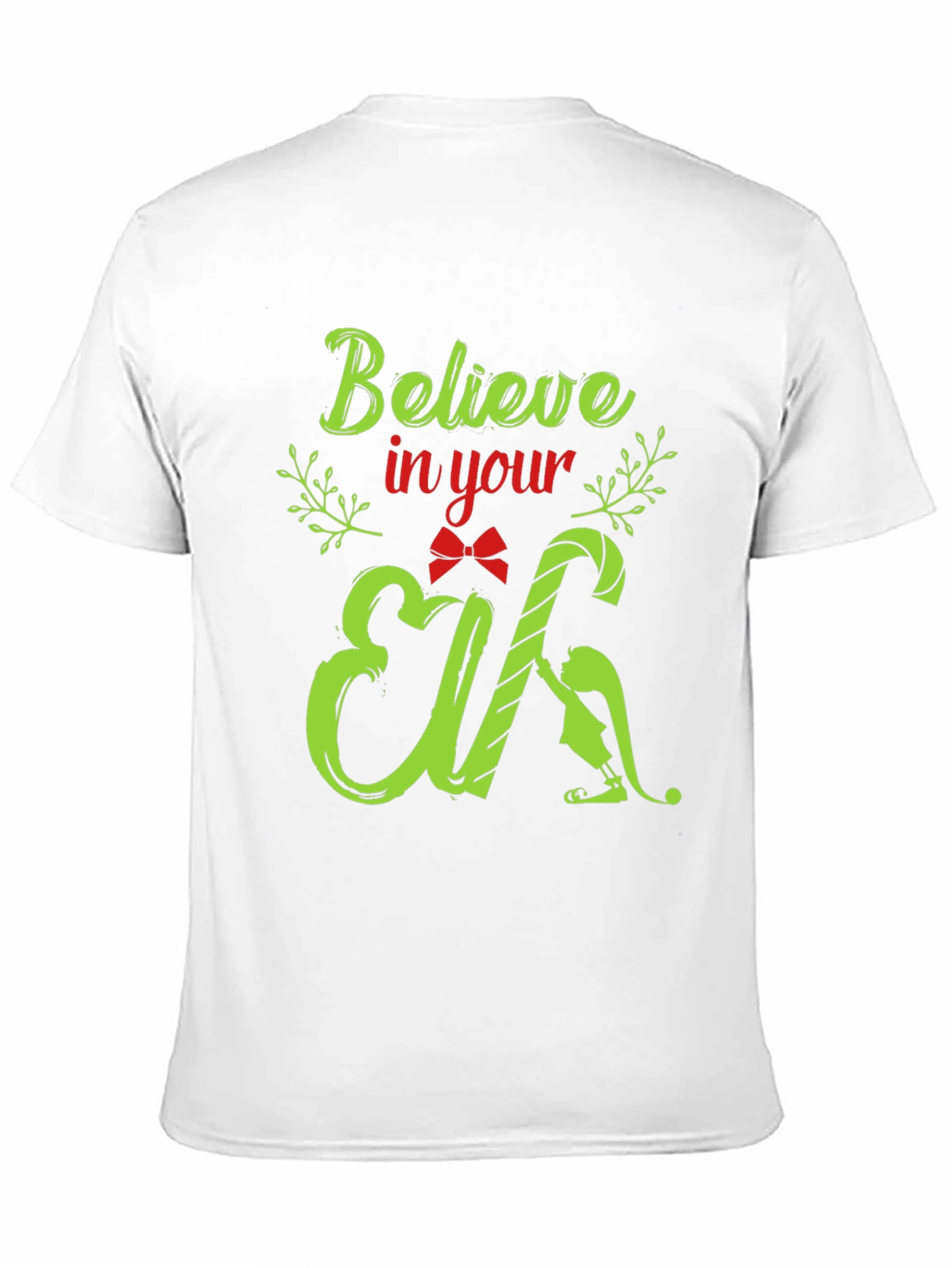 Believe In Your Elf Graphic Tee