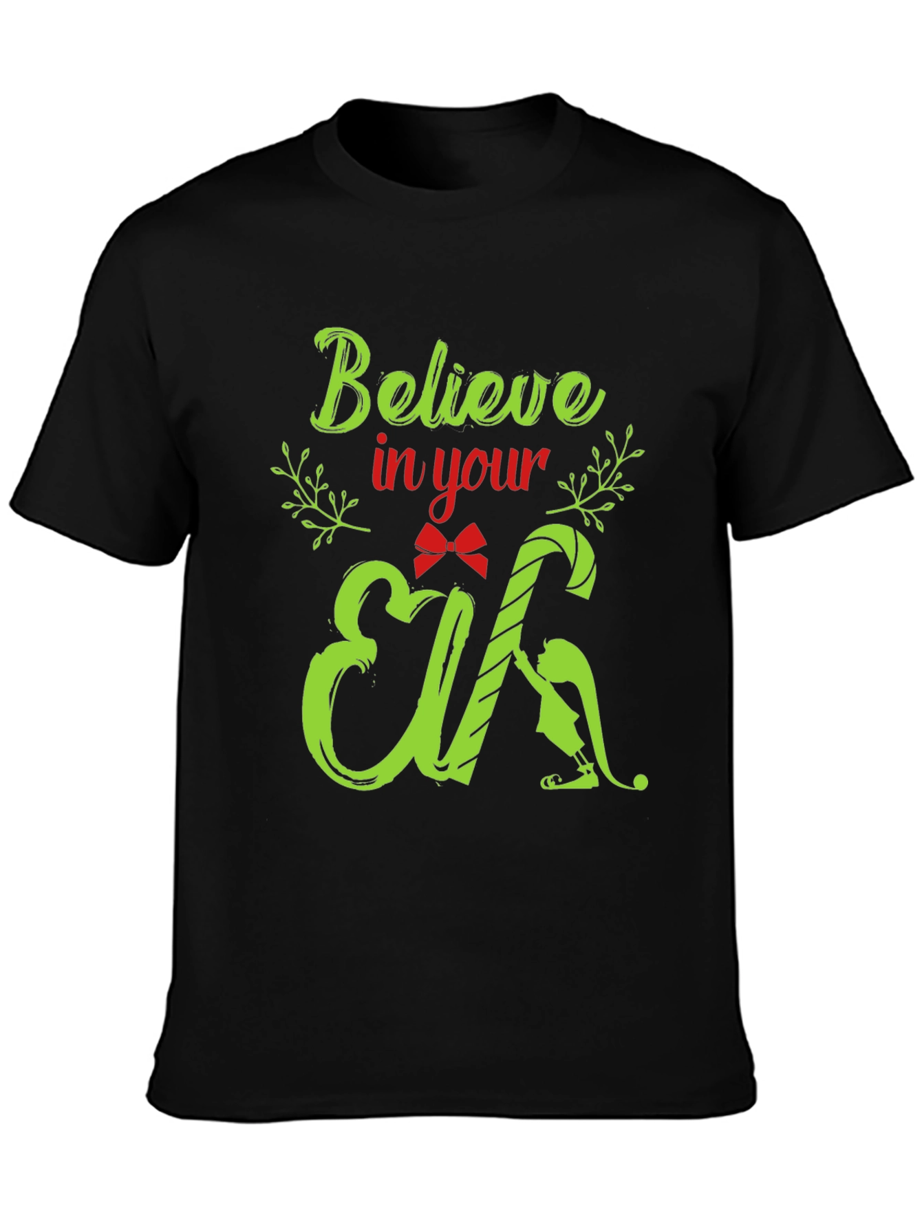 Believe In Your Elf Graphic Tee