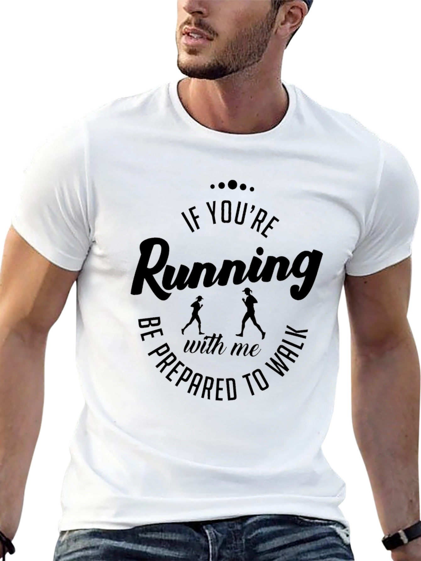 Funny Running T-Shirt - Be Prepared to Walk