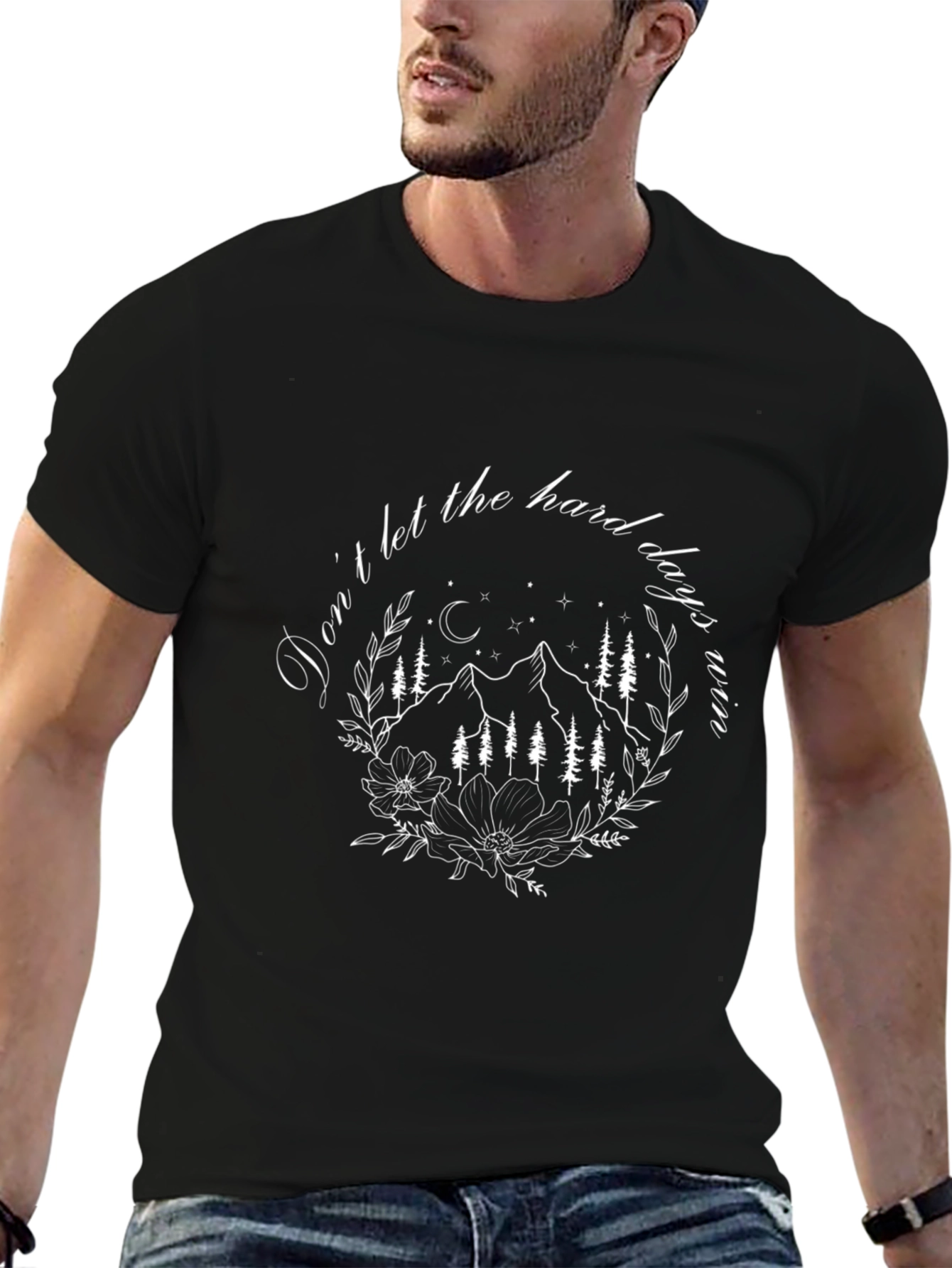 Dont Let the Hard Days Win Graphic Tee