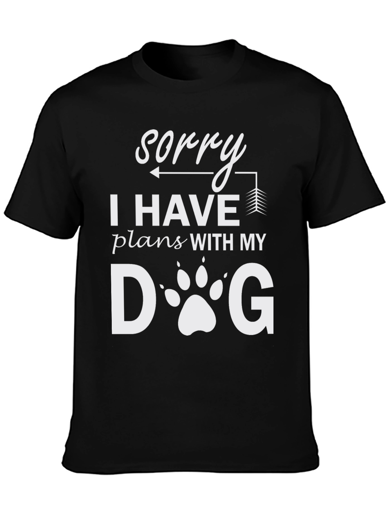 Sorry I Have Plans With My Dog T-Shirt