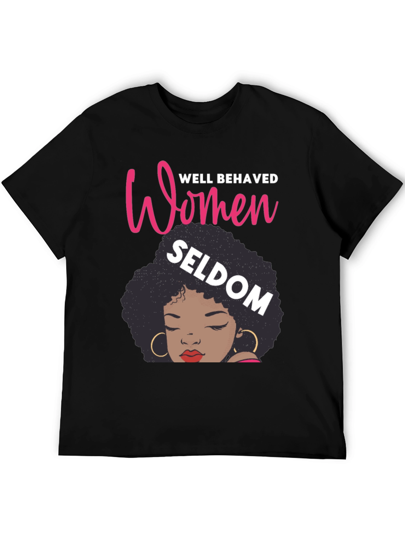Well Behaved Women Graphic Tee
