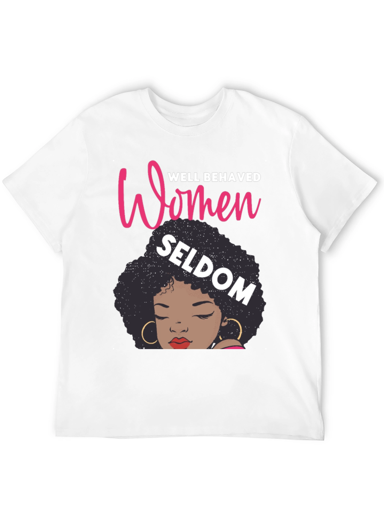 Well Behaved Women Graphic Tee
