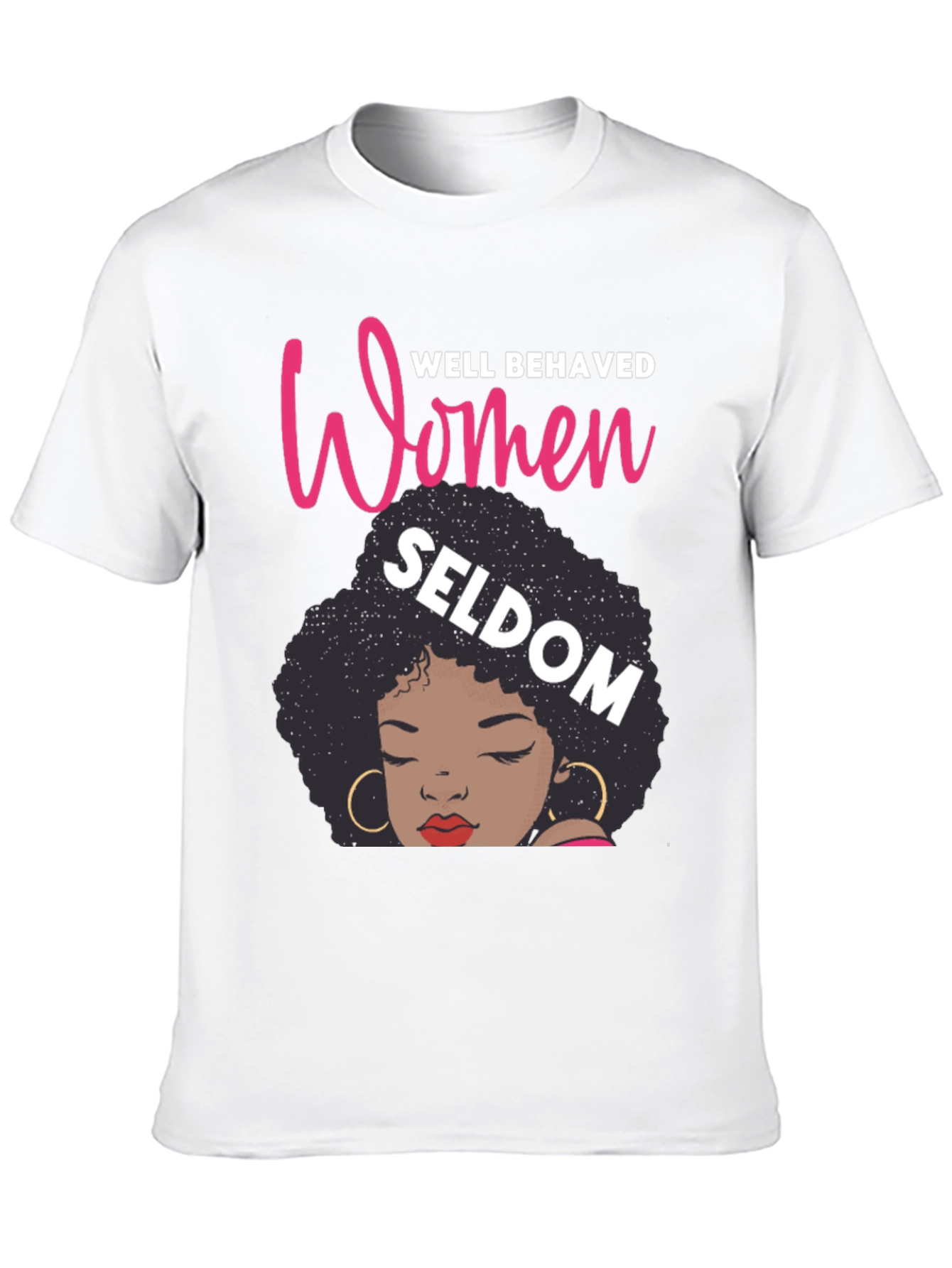 Well Behaved Women Graphic Tee