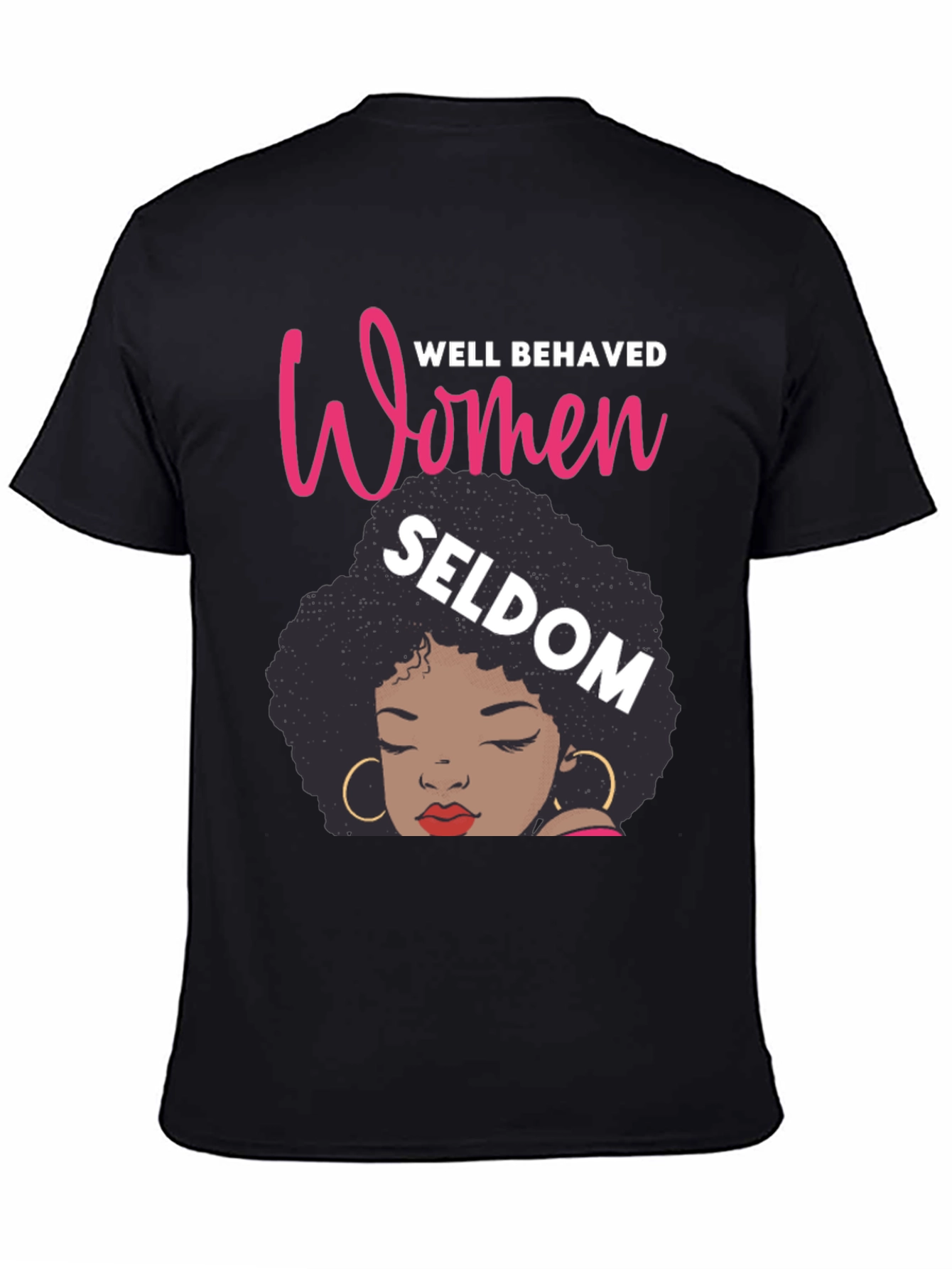 Well Behaved Women Graphic Tee