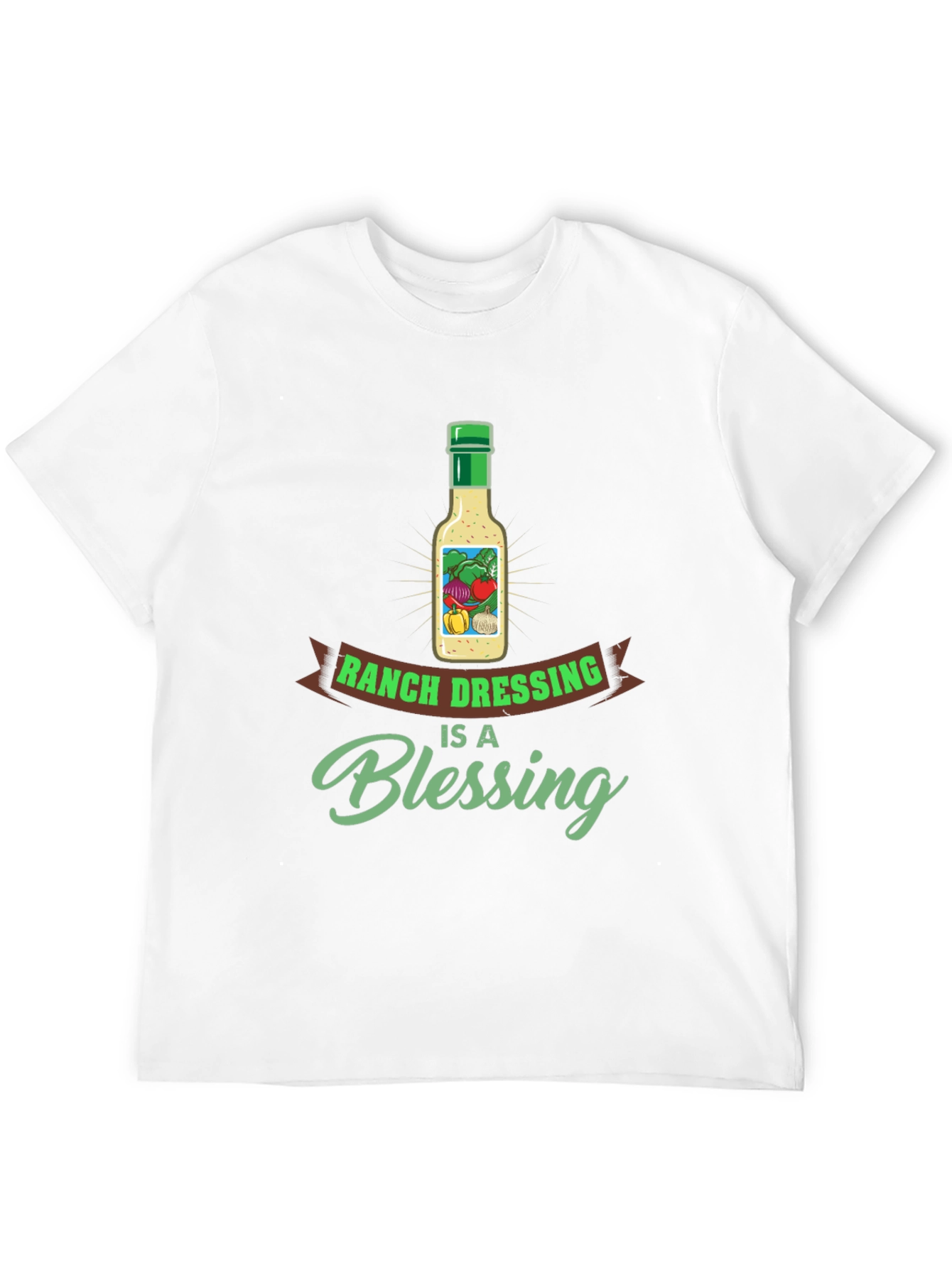 Ranch Dressing is a Blessing T-Shirt
