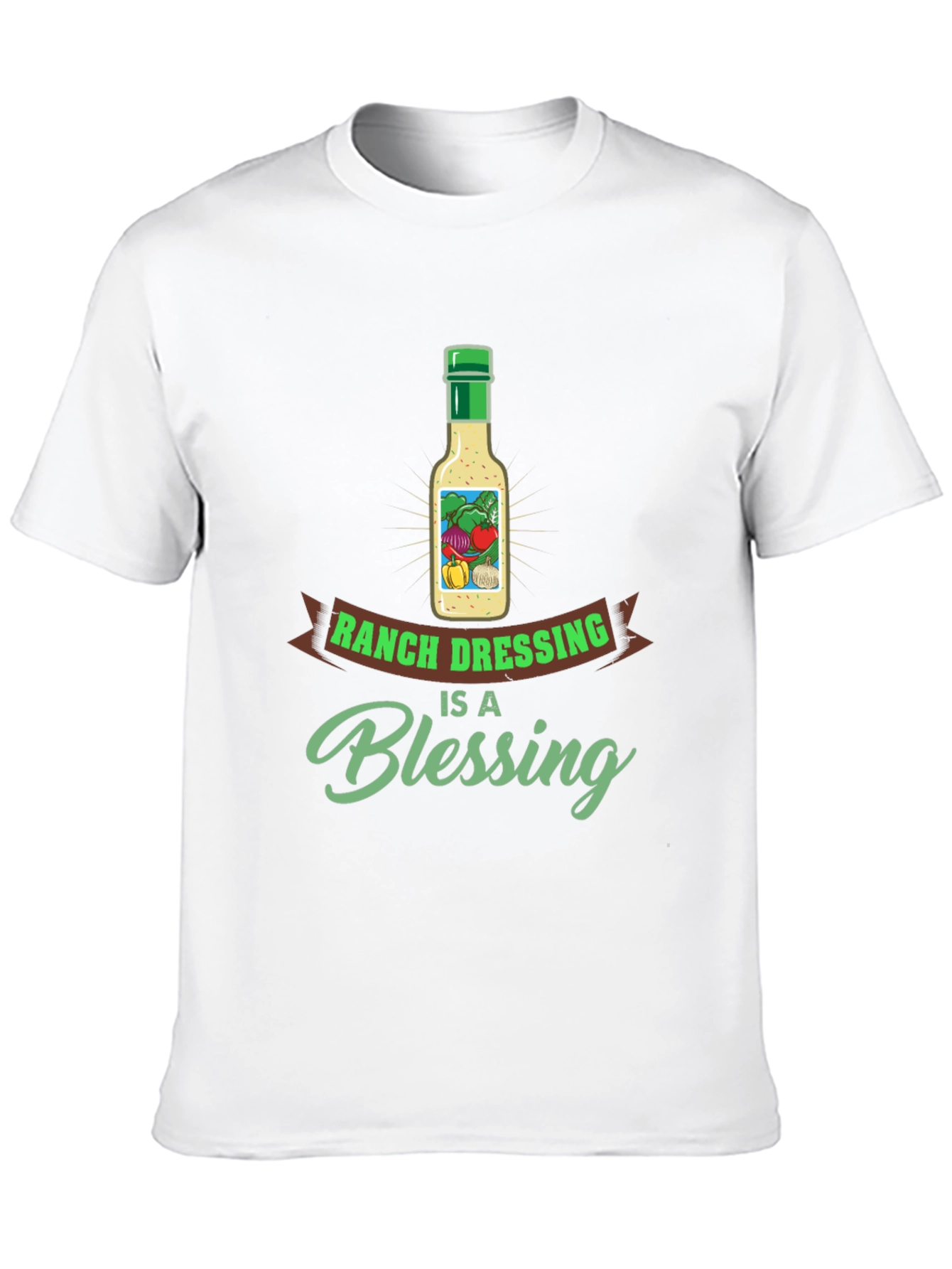 Ranch Dressing is a Blessing T-Shirt