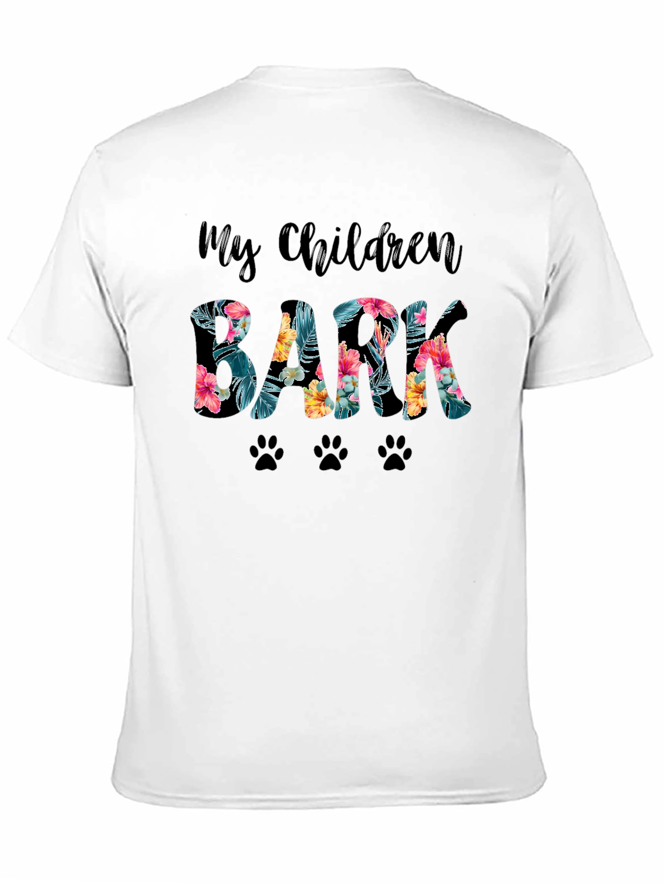 My Children Bark Floral Paw Print T-Shirt