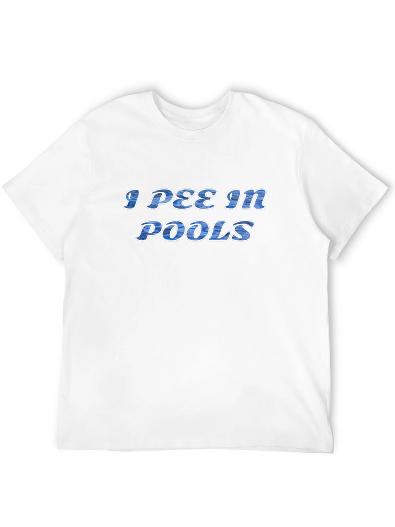 I Pee in Pools Graphic Tee - Novelty T-Shirt