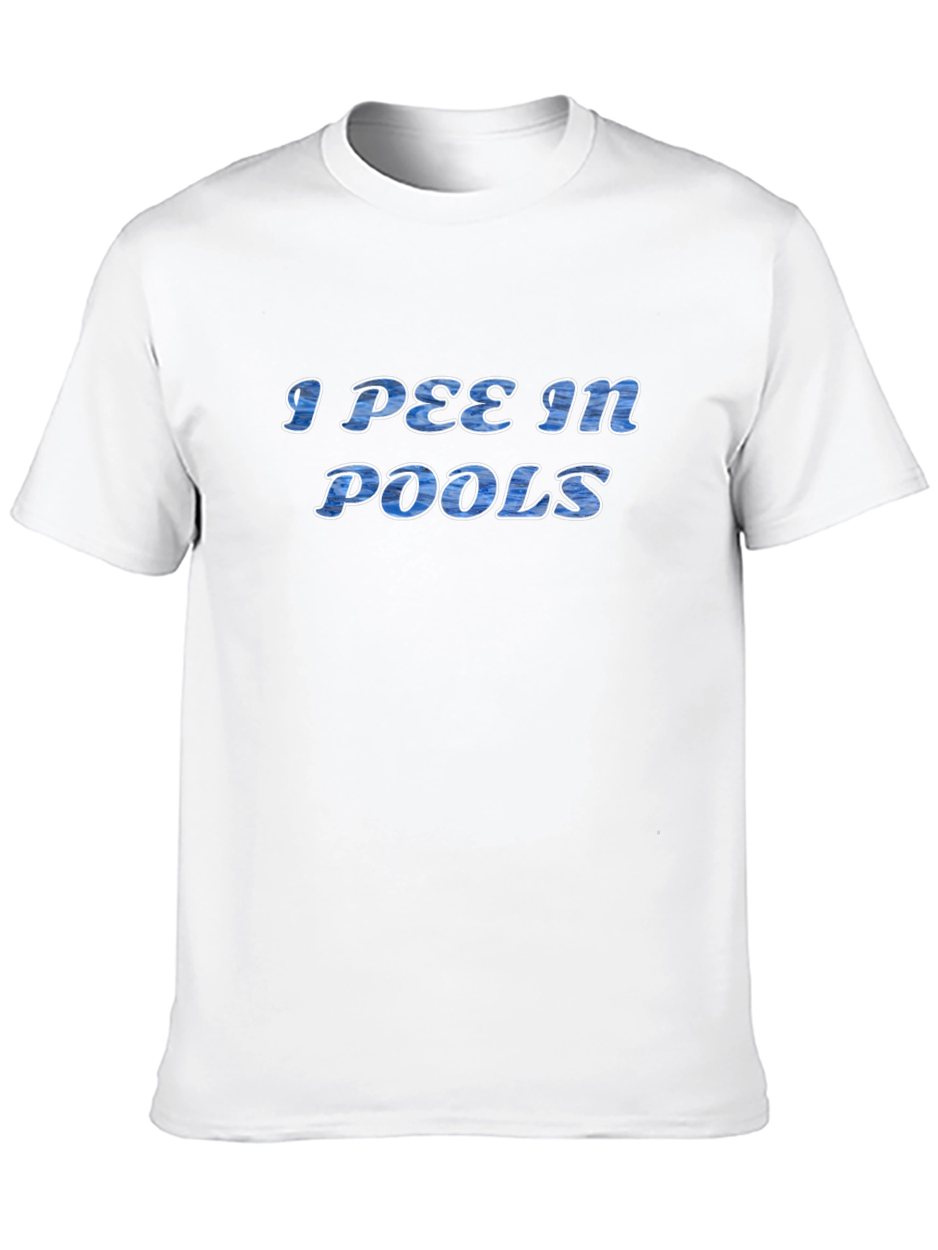I Pee in Pools Graphic Tee - Novelty T-Shirt