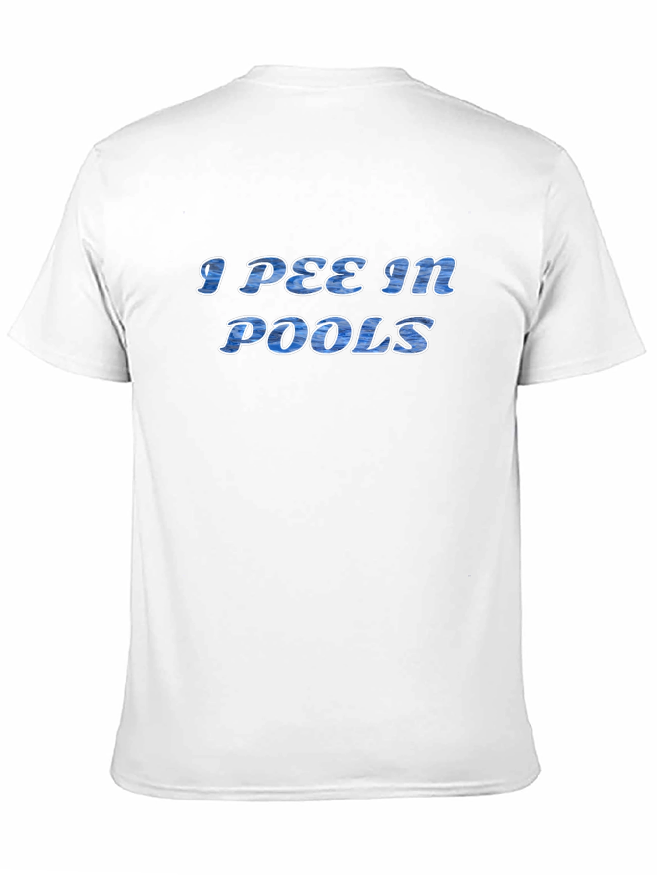 I Pee in Pools Graphic Tee - Novelty T-Shirt