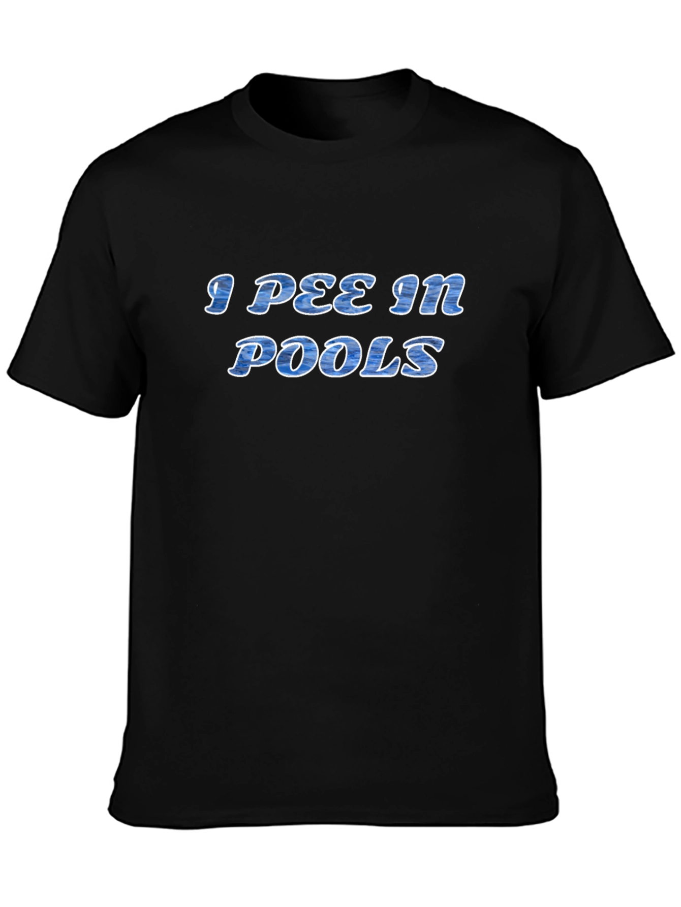 I Pee in Pools Graphic Tee - Novelty T-Shirt