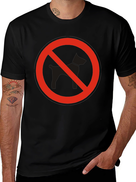 No Dogs Allowed Graphic T-Shirt