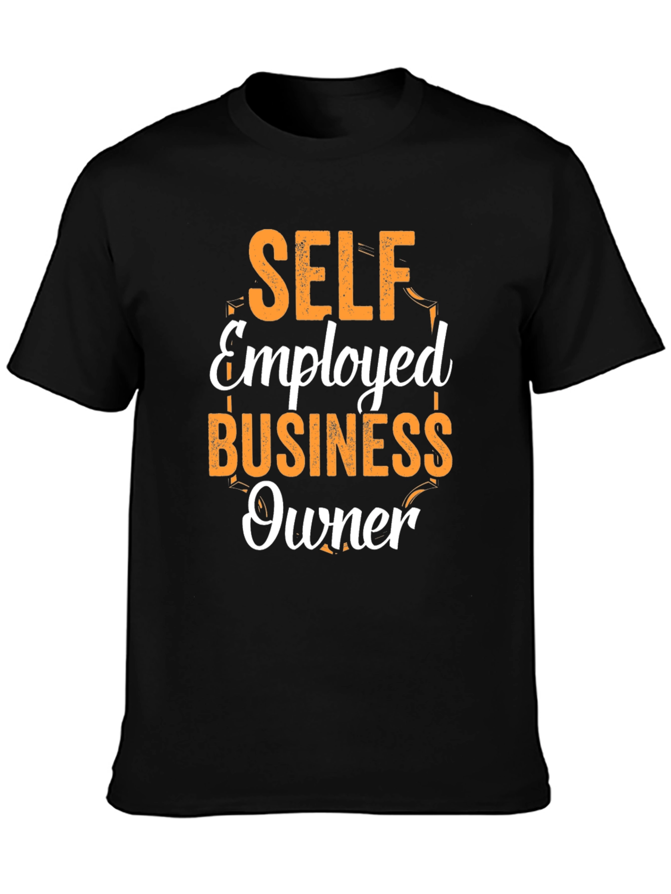 Self Employed Business Owner T-Shirt
