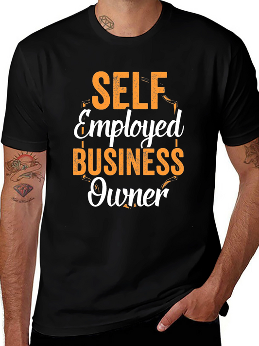 Self Employed Business Owner T-Shirt