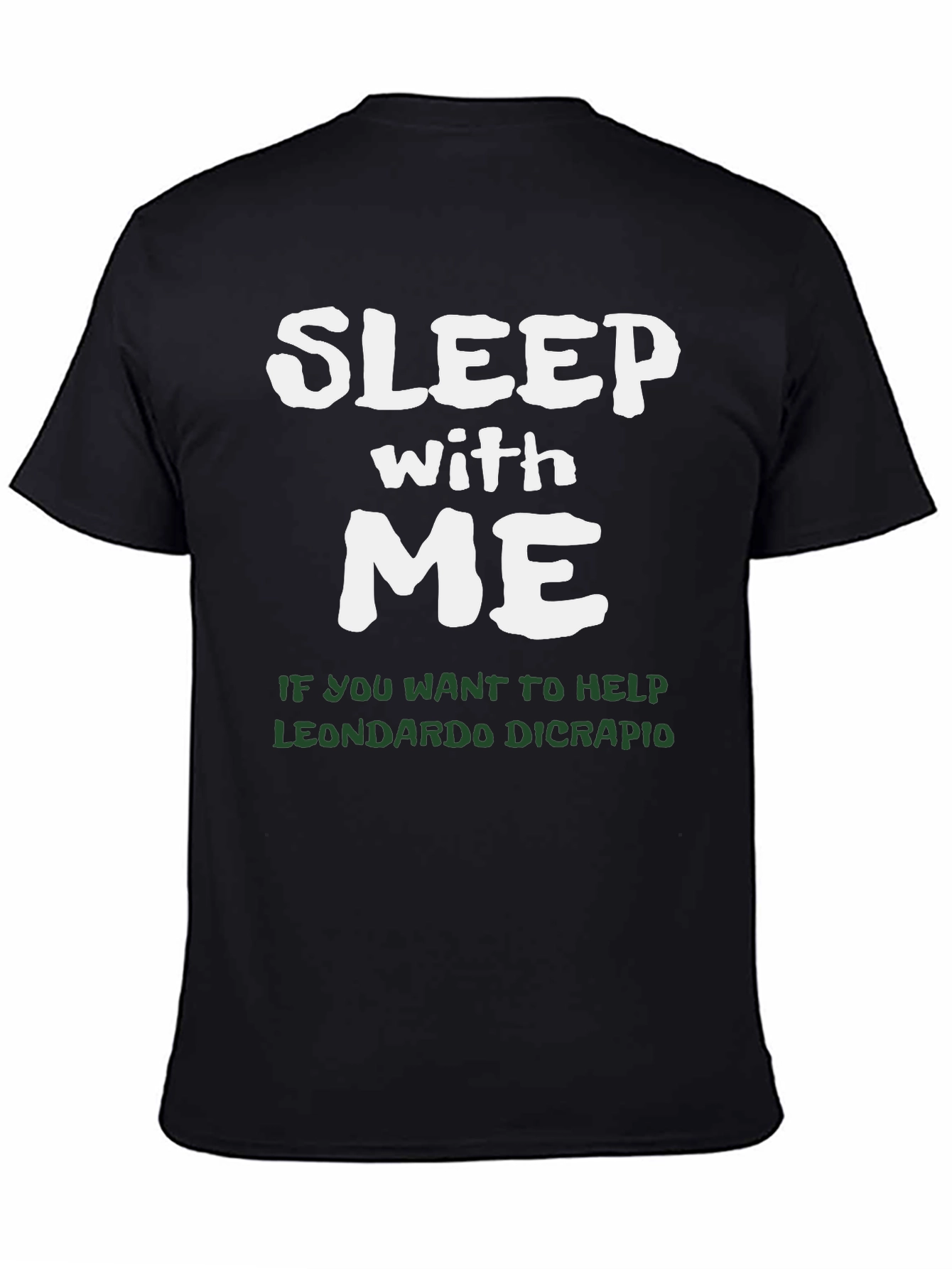 Sleep With Me Leonardo Dicrapio T-Shirt