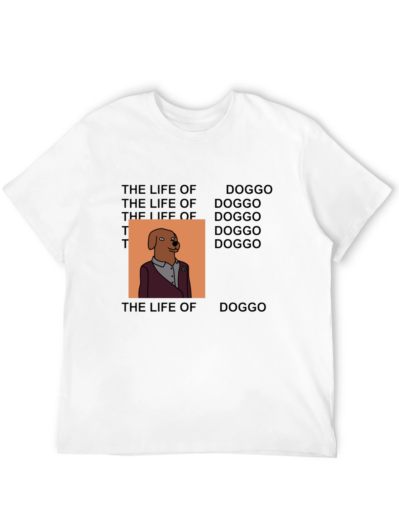 Life of Doggo T-Shirt - Trendy Graphic Tee
