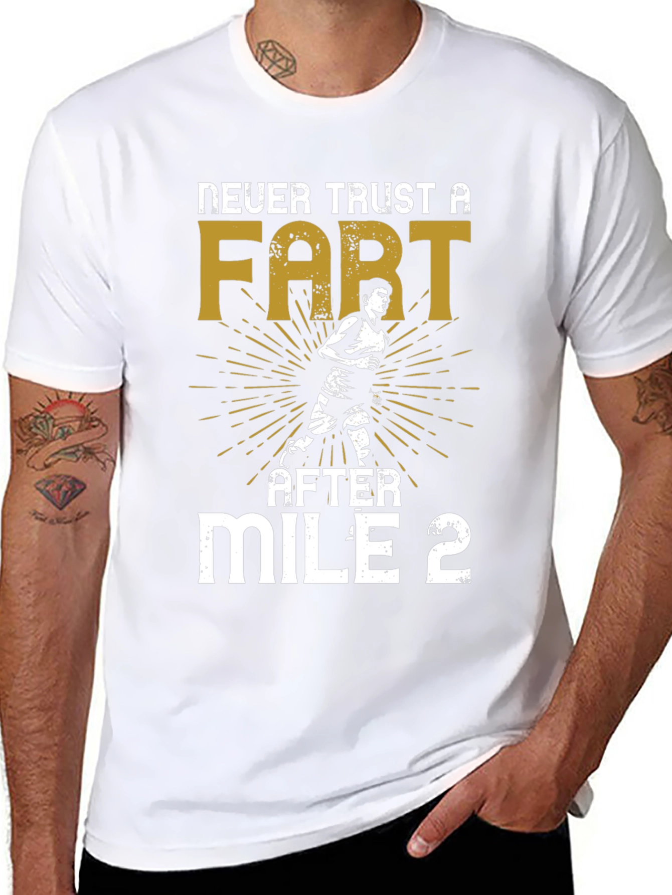 Never Trust a Fart After Mile 2 Graphic T-Shirt