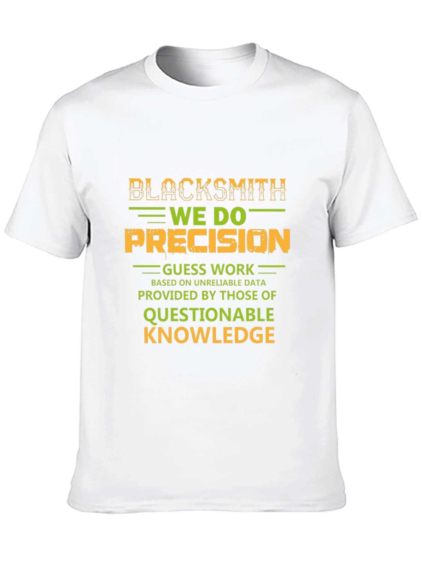Blacksmith Precision T-Shirt - Novelty Graphic Tee