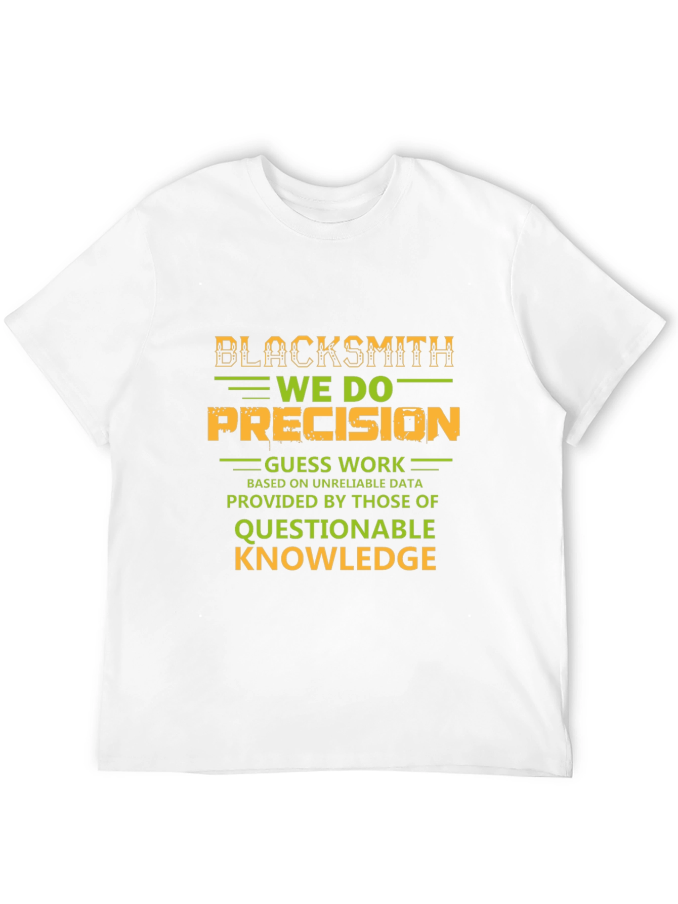 Blacksmith Precision T-Shirt - Novelty Graphic Tee