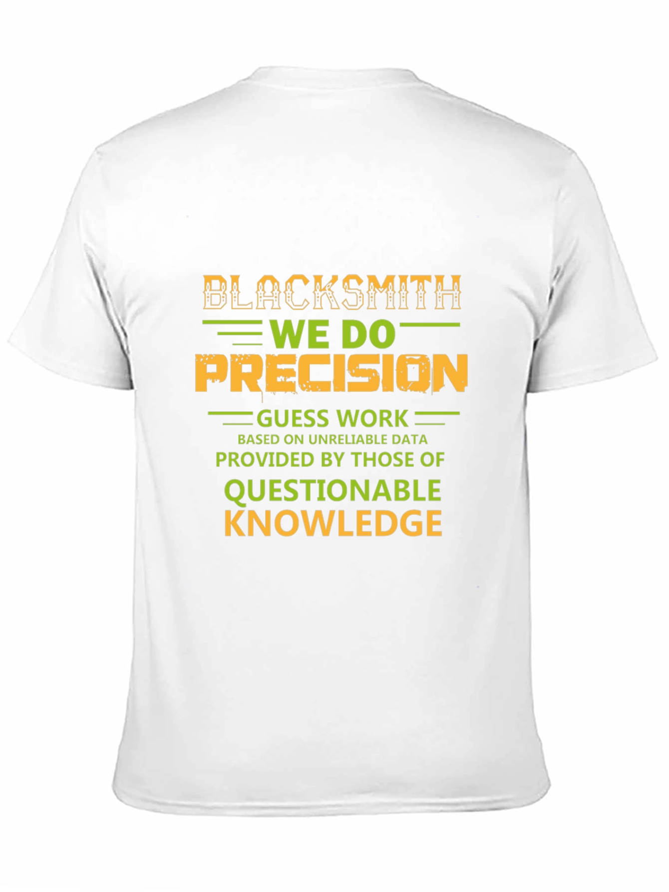 Blacksmith Precision T-Shirt - Novelty Graphic Tee
