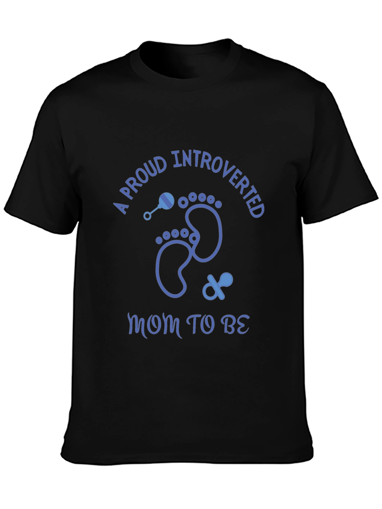 Proud Introverted Mom To Be T-Shirt
