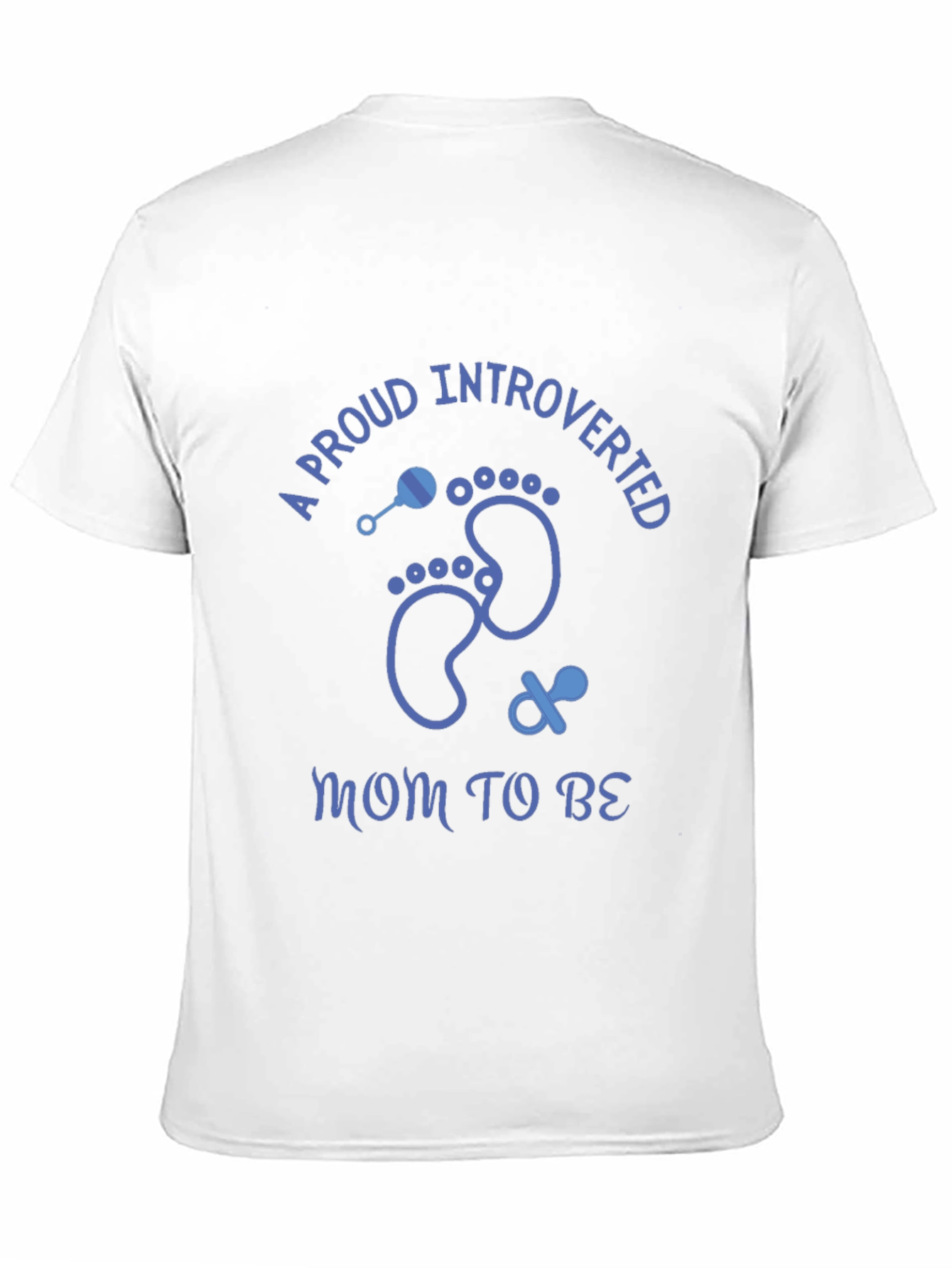 Proud Introverted Mom To Be T-Shirt